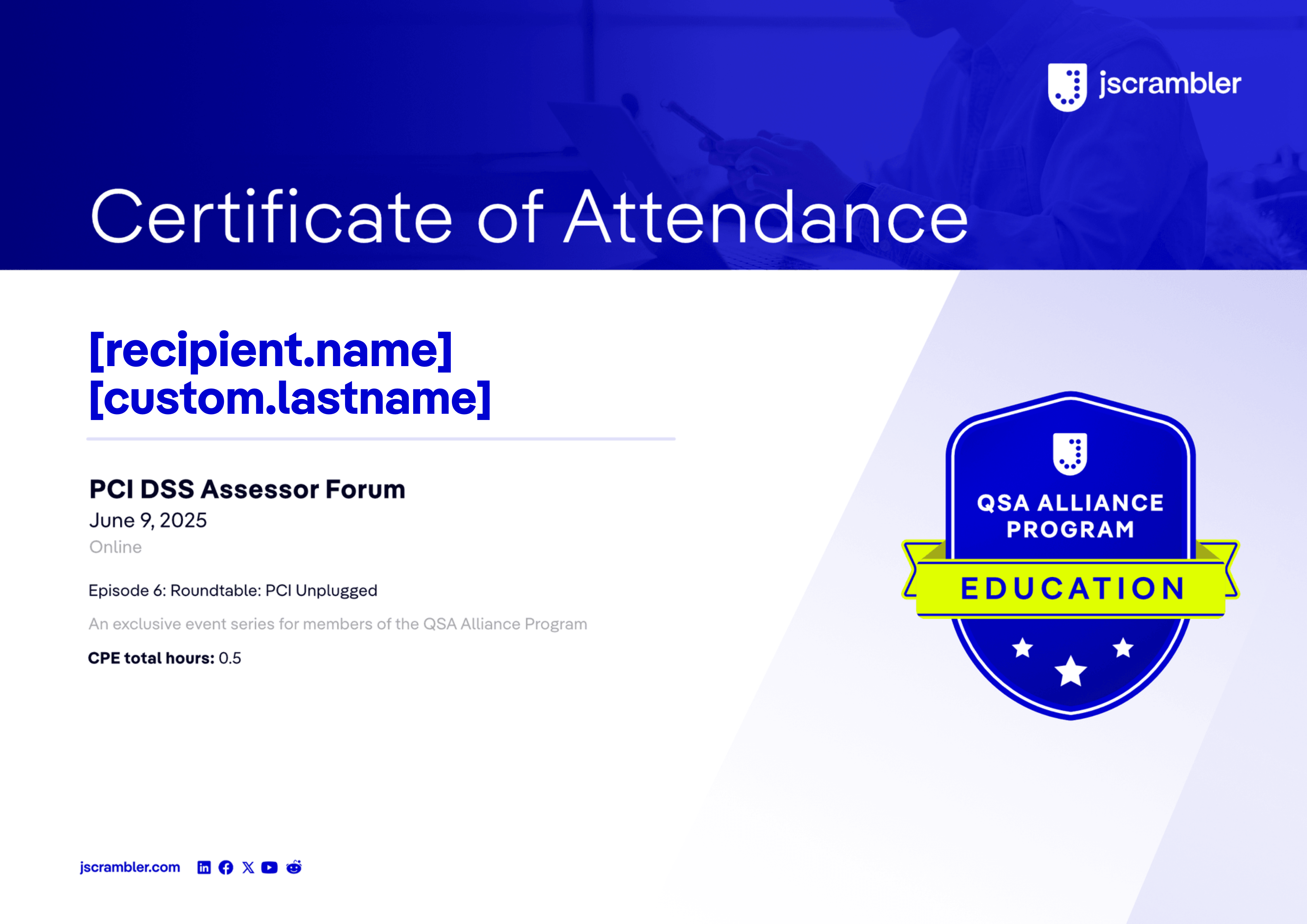 PCI DSS Assessor Forum - Episode 6 certificate