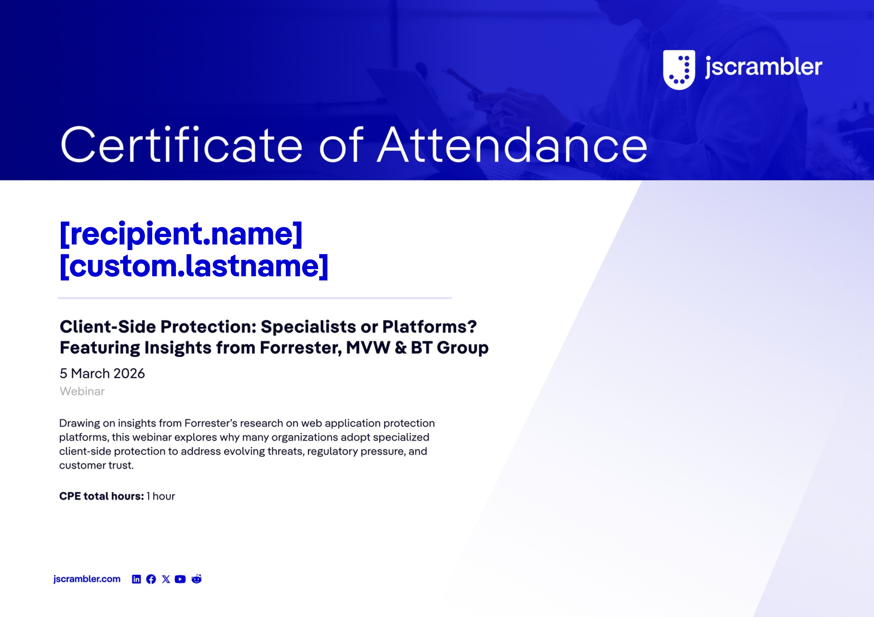 Client-Side Protection: Specialists or Platforms? Featuring Insights from Forrester, MVW & BT Group certificate