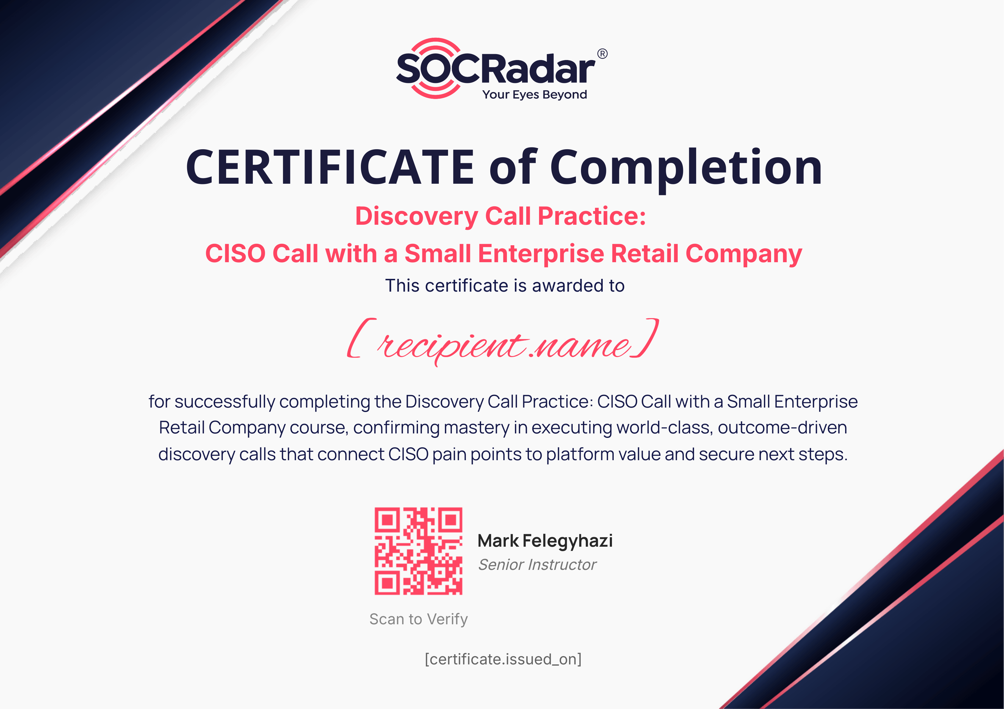 Discovery Call Practice: CISO Call with a Small Enterprise Retail Company certificate