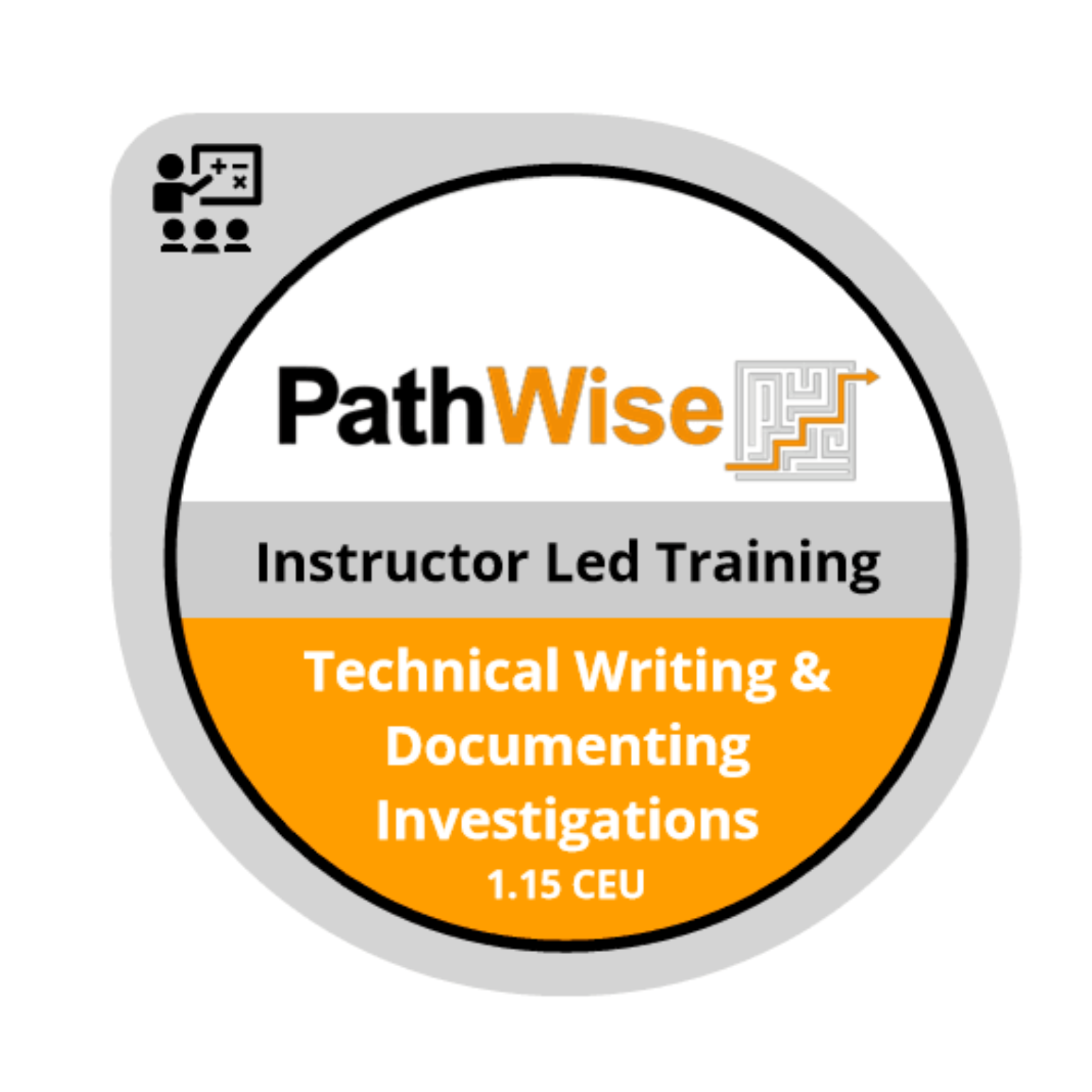 Technical Writing Principles; Documenting Investigations badge