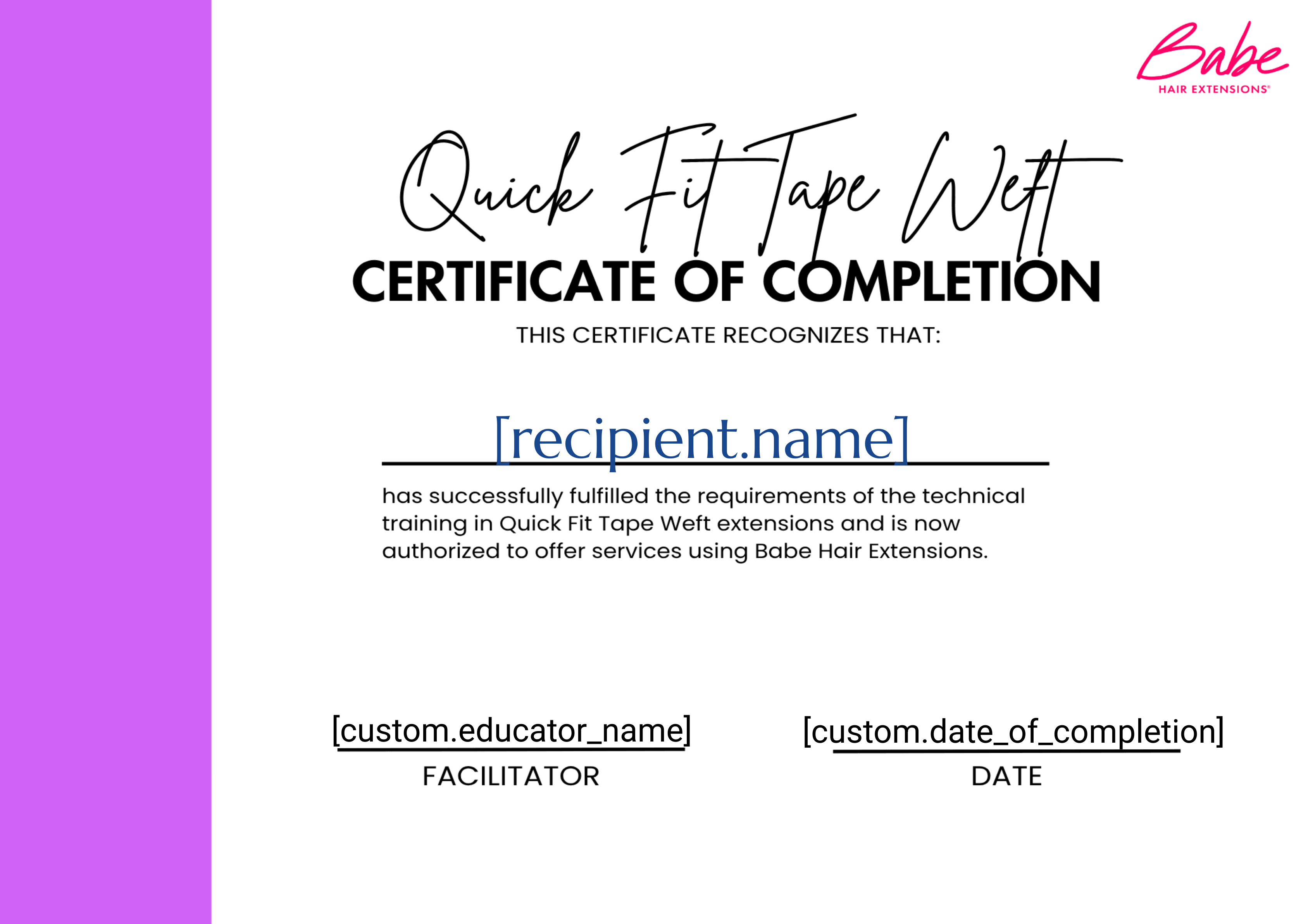 Babe Quick Fit Tape Weft Certificate certificate