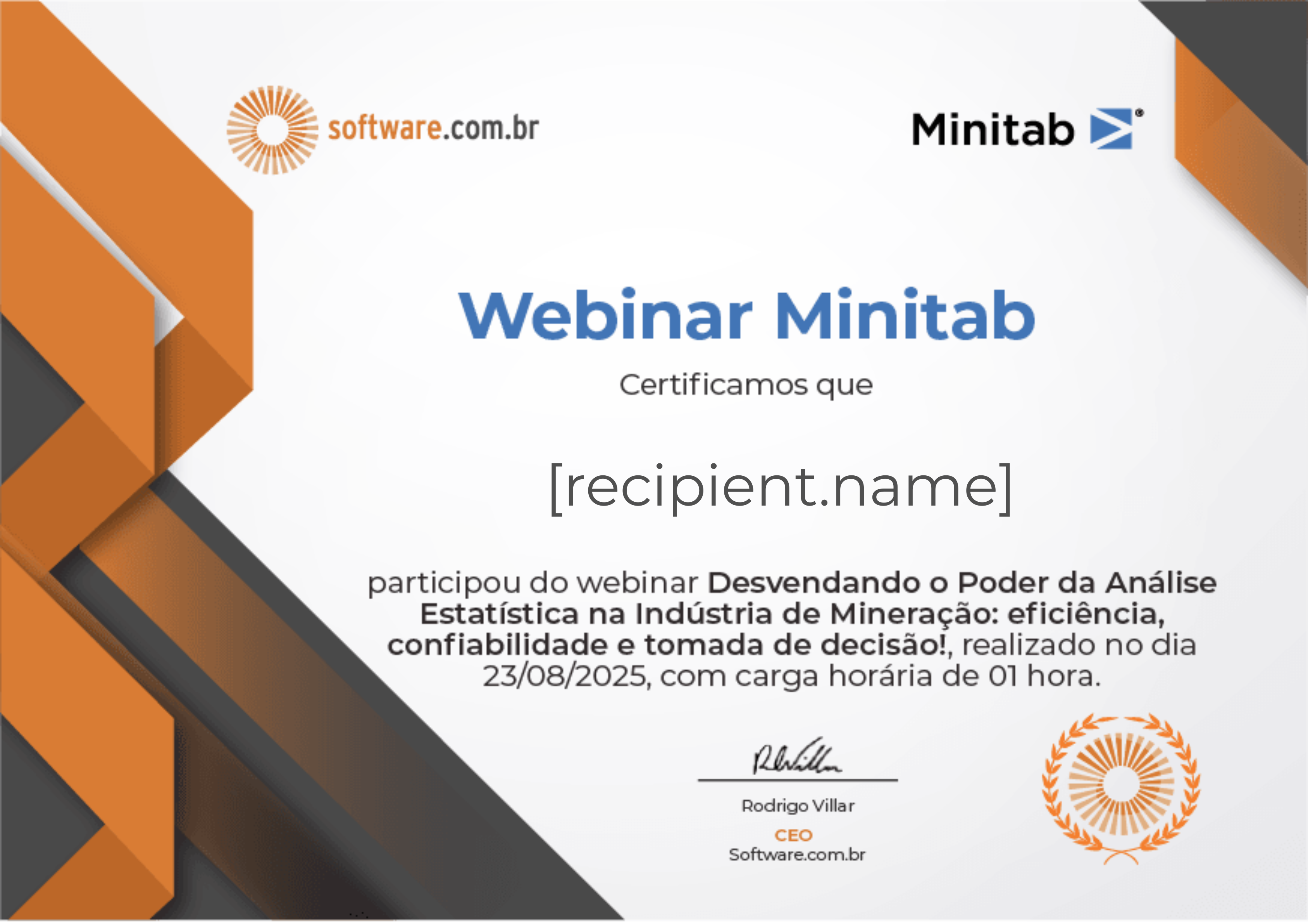 WEBINAR EXCLUSIVO | Desvendando o Poder da Análise Estatística na Indústria de Mineração: eficiência, confiabilidade e tomada de decisão! certificate